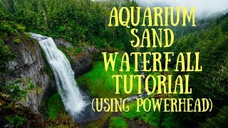 Aquarium Sand Waterfall DIY Using Powerhead [upl. by Leah]