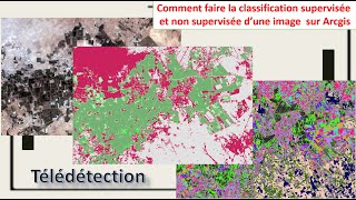 Comment faire la classification supervisée et non supervisée d’une image sur Arcgis [upl. by Nahn]