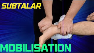 Subtalar Joint Mobilisation Techniques [upl. by Sito306]