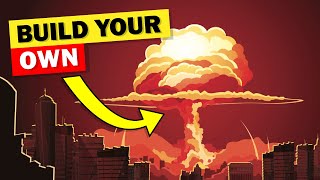 How to Build Your Own Nuclear Bomb [upl. by Carmencita]