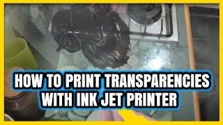 How To Print On Transparency Paper With An Inkjet Printer SCREEN PRINTING [upl. by Ynhoj]