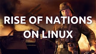 quotHow To Install and Play Rise of Nations Extended Edition On Linuxquot [upl. by Merp]