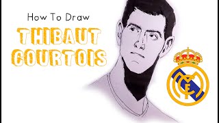 How to Draw Thibaut Courtois ⚽ Real Madrid [upl. by Damal]