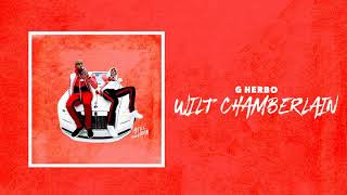 G Herbo  Wilt Chamberlin Official Audio [upl. by Nikolos576]