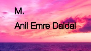 MAnil Emre Daldalofficial audio [upl. by Raynah]