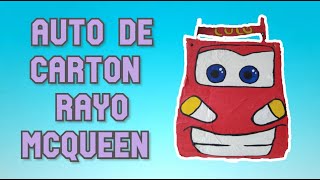 COMO HACER AUTO DE CARTON RAYO MCQUEEN [upl. by Landis]