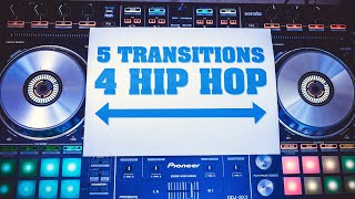 5 SIMPLE HIP HOP TRANSITIONS  BEGINNER DJ LESSON [upl. by Bower]