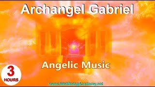 05  Angelic Music  Archangel Gabriel [upl. by Beutler]