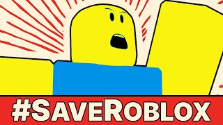 SAVE ROBLOX [upl. by Eilahs]