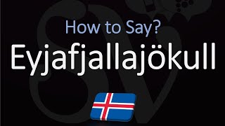 How to Pronounce Eyjafjallajökull EXPLAINED [upl. by Ciryl]