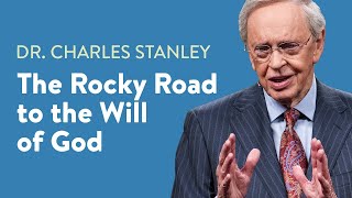 The Rocky Road to the Will of God – Dr Charles Stanley [upl. by Yramliw617]