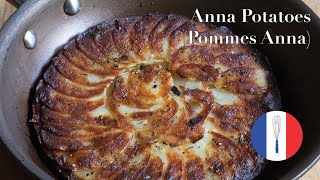 Perfect Crispy Potatoes Anna Pommes Anna Recipe  Simple French Cooking [upl. by Branen794]