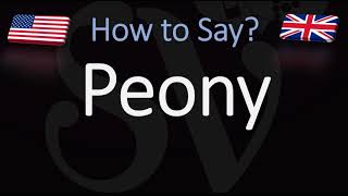 How to Pronounce Peony CORRECTLY [upl. by Yajet]