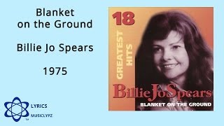 Blanket on the Ground  Billie Jo Spears 1975 HQ Lyrics MusiClypz [upl. by Cosma]