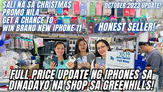 PRICE DROP AT LEGIT NA BILIHAN NG IPHONES SA GREENHILLS IPHONE XR 11 12 13 14  OCT 2023 [upl. by Grados]