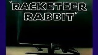 Looney Tunes quotRacketeer Rabbitquot Opening and Closing [upl. by Iznyl]