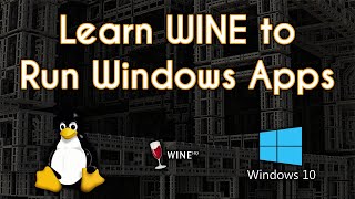 How to Install and Use Wine to Run Windows Applications on Linux [upl. by Sioled305]