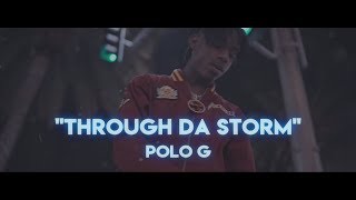 Polo G  Through Da Storm Official Lyrics [upl. by Notkcorb]