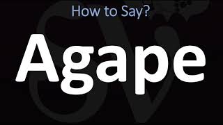 How to Pronounce Agape Greek Goddess of LOVE [upl. by Atrebla]