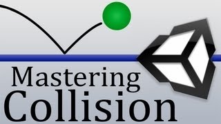 Mastering Collision  Unity Tutorial [upl. by Nwatna]