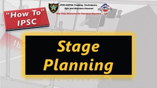 How to IPSC Stage Planning  A practical 10step process [upl. by Doowron541]