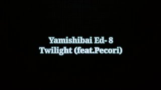 Yamishibai ED 8 English Lyrics [upl. by Pegeen]