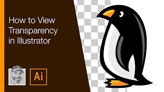 How to View Transparency in Illustrator [upl. by Templas]