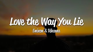 Eminem  Love The Way You Lie Lyrics ft Rihanna [upl. by Magdalen]