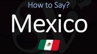 How to Pronounce Mexico CORRECTLY Spanish amp English Pronunciation [upl. by Yentyrb]