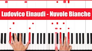 Nuvole Bianche Piano Ludovico Einaudi Nuvole Bianche Piano Tutorial [upl. by Aletha]