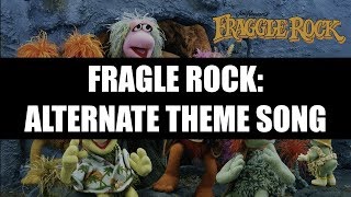 Fraggle Rock Alternate Theme Song [upl. by Stern]