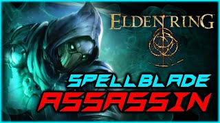 ELDEN RING  SpellBlade Assassin Sorcery Build Guide [upl. by Learsiy]