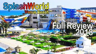 Splash World Venus Beach Hammamet Tunisia Magic Hotels Review 2018 [upl. by Hasan]