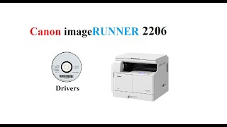 Canon ImageRUNNER 2206  Driver [upl. by Anirrehs]