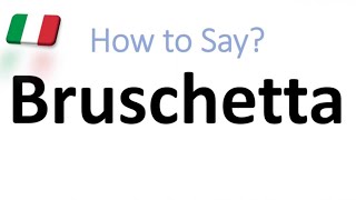 How to Pronounce Bruschetta CORRECTLY And WHY [upl. by Juley]