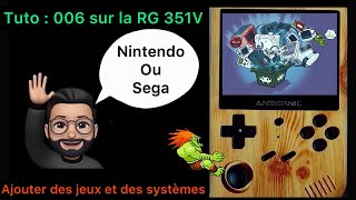 RG 351V  TUTO 006  Ajouter des jeux et des systèmes [upl. by Ellett]