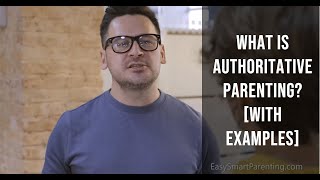 What Is Authoritative Parenting With Examples [upl. by Warthman]