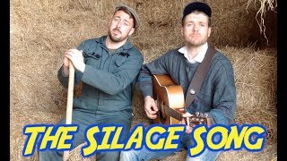 The Silage Song  The 2 Johnnies [upl. by Okihcim]