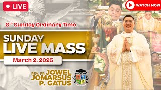 SUNDAY FILIPINO LIVE MASS TODAY II MARCH 2 2025 II FR JOWEL JOMARSUS GATUS [upl. by Juta]