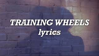 Melanie Martinez  Training Wheels Lyrics [upl. by Kadner]