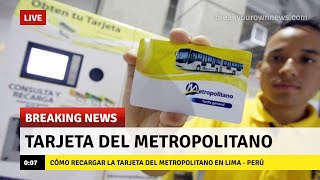 Cómo RECARGAR LA TARJETA DEL METROPOLITANO EN LIMA  PERÚ [upl. by Kalle]