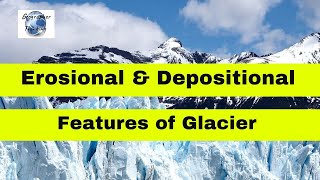 Glacial Erosional and Depositional Landforms or features [upl. by Dis88]