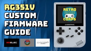 RG351V Custom Firmware Guide 351ELEC ArkOS TheRA [upl. by Trust384]