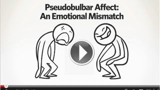 Pseudobulbar Affect An Emotional Mismatch [upl. by Dwyer]