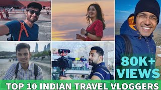 Top 10 Indian Travel Vloggers  Best Travel Vloggers On Youtube Top10 Indiantravelyoutubers [upl. by Aid]