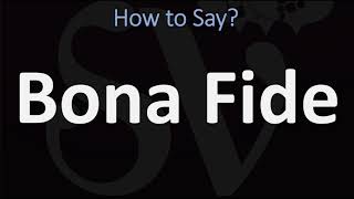 How to Pronounce Bona Fide CORRECTLY [upl. by Ioves470]