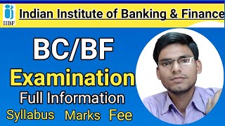 IIBF BcBf Exam InformationInformation About BcBf ExamBusiness CorrespondentsBCBF Exam Syllabus [upl. by Alius837]