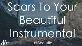 Scars To Your Beautiful  Alessia Cara Acoustic Instrumental [upl. by Gomar]