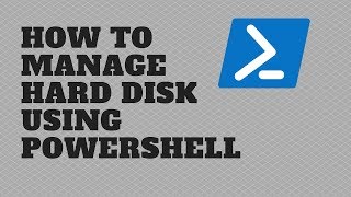 How to Manage Hard Disk using PowerShell [upl. by Ehrenberg575]