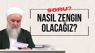 SORUCEVAP  Nasıl zengin olacağız  Fazlı Tonar Hoca [upl. by Abigail954]